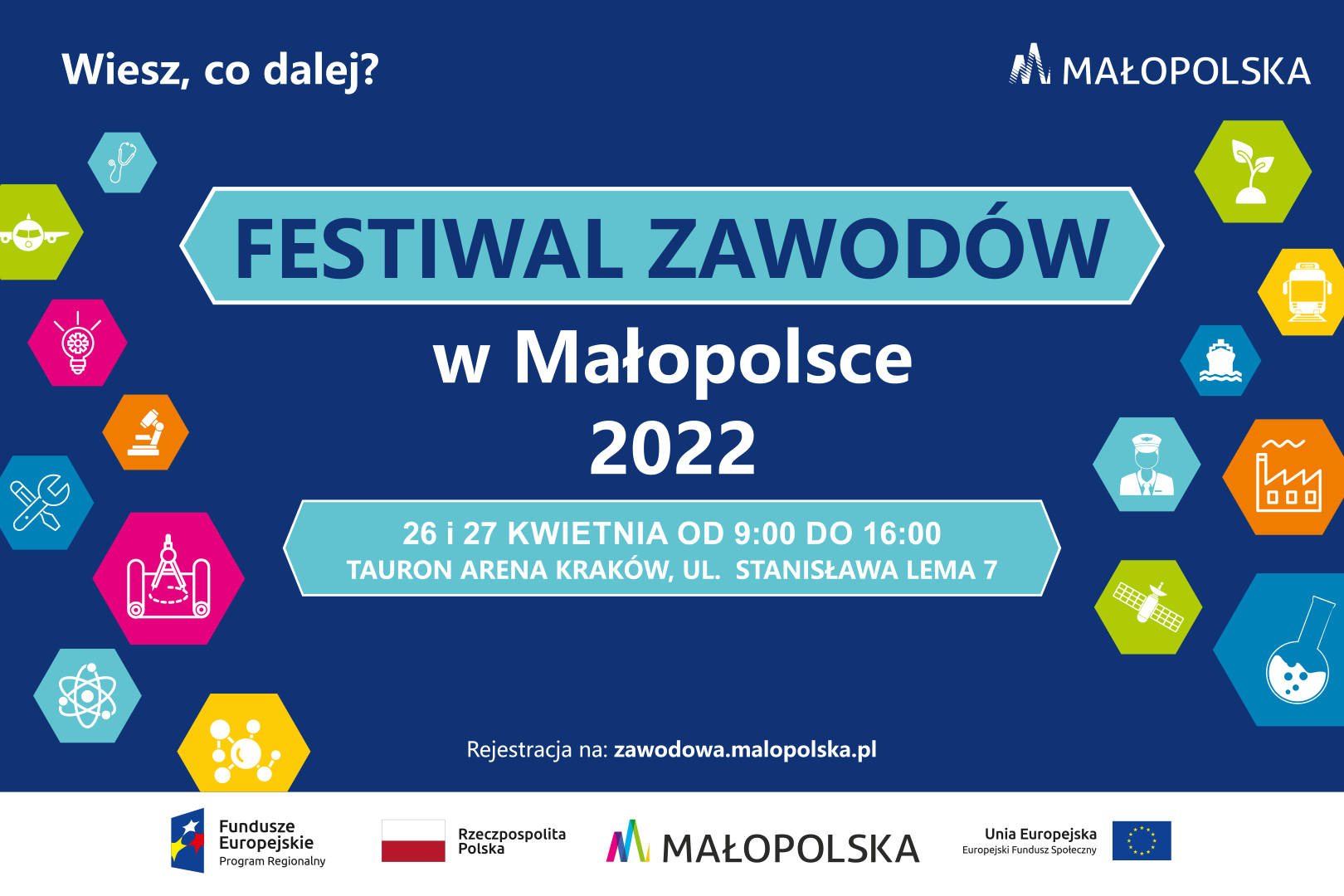 grafika Festiwalu Zawodów w Małopolsce 2022, 26 i 27 kwietnia w Tauron Arena Kraków