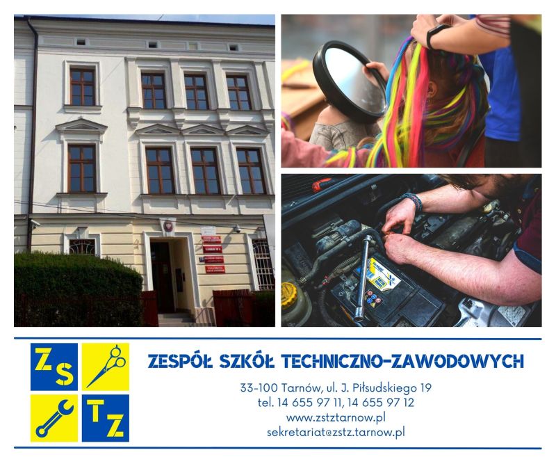 kolaż. ALT: z prawej strony zdjęcia front budynku szkoły. Po lewej , górne zdjęcie młoda dziewczyna siedzi bokiem ze spuszczona głowa, druga dziewczyna zaplata warkocze wplątując kolorowe wstążki. Dolne zdjęcie lewa strona mechanik pochylony nad otwarta maską auta. Na dolnym pasku kolażu logo szkoły; litery ZSTZ oraz nożyczki i klucz płasko-oczkowy i dane kontaktowe szkoły