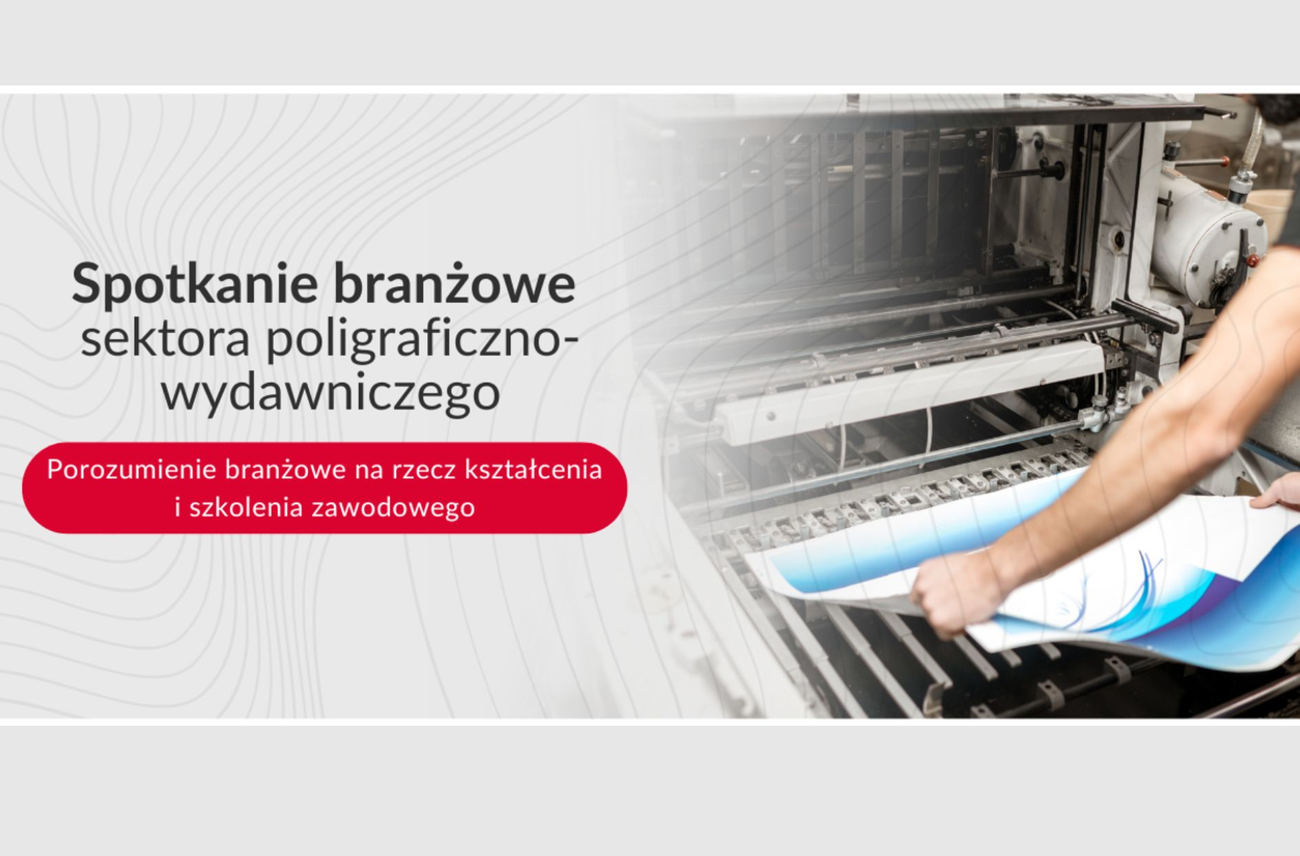 Spotkanie branżowe sektora poligraficzno-wydawniczego